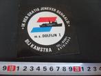 sticker Delfzijl KAMSTRA m.s. Dolfijn I  Gratis Jenever, Ophalen, Zo goed als nieuw