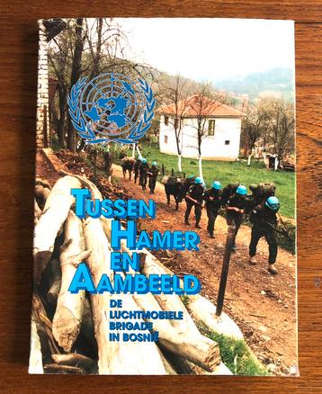 De Luchtmobiele Brigade in Bosnië (Tussen Hamer en Aambeeld) beschikbaar voor biedingen