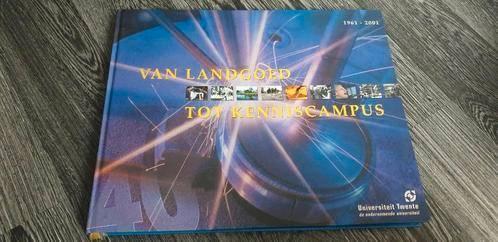 Te koop boek Van landgoed tot Kenniscampus 1961-2001, Boeken, Geschiedenis | Stad en Regio, Zo goed als nieuw, 20e eeuw of later