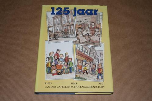 125 jaar Van der Capellen Scholengemeenschap, Boeken, Geschiedenis | Stad en Regio, Gelezen, 20e eeuw of later, Ophalen of Verzenden