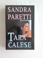 Tara calese - sandra paretti, Ophalen of Verzenden, Gelezen