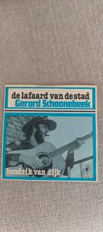 Gerard Schoonebeek - Lafaard van de stad singel, Ophalen of Verzenden, Zo goed als nieuw, Nederlandstalig
