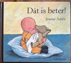 Dat is beter - Jeanne Ashbé, Boeken, Kinderboeken | Baby's en Peuters, Gelezen, Ophalen of Verzenden