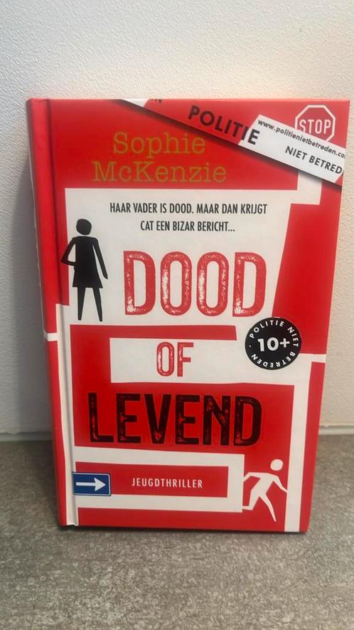 Sophie McKenzie - Dood of levend, Boeken, Kinderboeken | Jeugd | 10 tot 12 jaar, Nieuw, Fictie, Ophalen of Verzenden