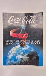 Boek over 100 jaar Coca-Cola, Verzamelen, Ophalen of Verzenden, Zo goed als nieuw, Overige typen
