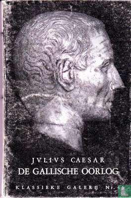 Caesar  De Gallische oorlog, Ophalen of Verzenden, Tweede Wereldoorlog, Gelezen