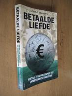 betaalde liefde - marcel maassen (voetbal), Boeken, Sportboeken, Balsport, Ophalen of Verzenden, Zo goed als nieuw