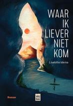 Liselotte Idema - Waar ik liever niet kom (incl.verz.kosten), Verzenden, Zo goed als nieuw, Liselotte Idema, Europa