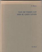 R.Blijstra: Van de vissen uit heb ik geen leven, R.Blijstra, Ophalen of Verzenden, Zo goed als nieuw, Nederland