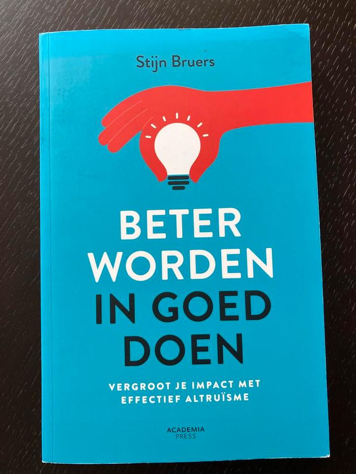 Beter Worden in Goed Doen - Stijn Bruers, Boeken, Psychologie, Zo goed als nieuw, Overige onderwerpen, Ophalen of Verzenden