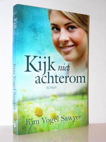 Kim Vogel Sawyer - Kijk niet achterom (christelijke roman) beschikbaar voor biedingen