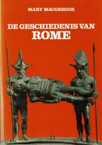Mary MacGregor – De geschiedenis van Rome., Gelezen, 14e eeuw of eerder, Europa, Ophalen of Verzenden