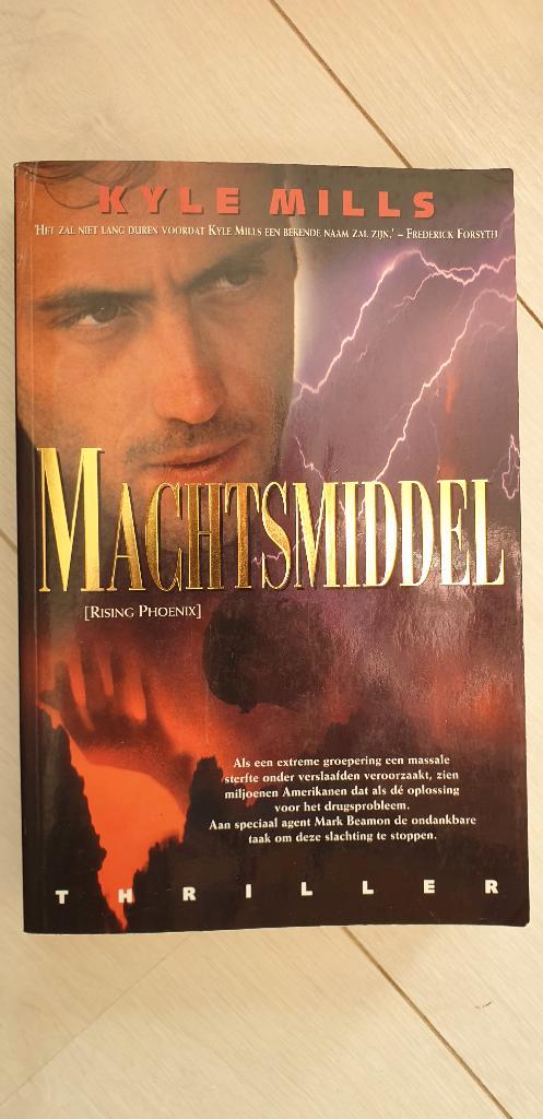 Machtsmiddel Kyle Mills, Boeken, Thrillers, Gelezen, Ophalen of Verzenden
