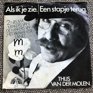 Vinyl Singeltje Thijs van der Molen Als ik je zie beschikbaar voor biedingen