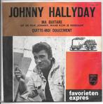 JOHNNY HALLYDAY - " Ma Guitare " ( 1963 ), Pop, Gebruikt, Ophalen of Verzenden, 7 inch