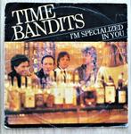 Time Bandits ( met Alides Hidding ) I'm specialized in you, Cd's en Dvd's, Vinyl Singles, Ophalen of Verzenden, Single