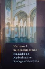 Herman J. Selderhuis - Handboek Nederlandse Kerkgeschiedenis, Ophalen of Verzenden, Zo goed als nieuw, Herman J. Selderhuis