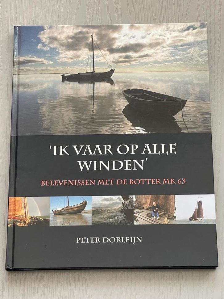 ‘Ik vaar op alle winden’ Belevenissen met de botter MK 63 , Verzamelen, Scheepvaart, Nieuw, Boek of Tijdschrift, Zeilboot, Ophalen of Verzenden