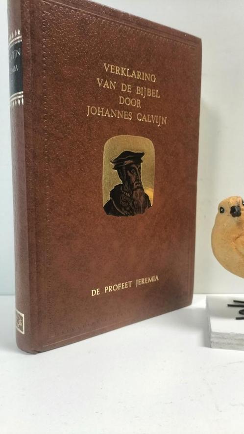 Calvijn, Joh.; Verklaring van de Bijbel : Jeremia deel 2, Boeken, Godsdienst en Theologie, Gelezen, Christendom | Protestants