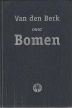 Van den Berk over BOMEN, Ophalen of Verzenden, Zo goed als nieuw, Tuinieren en Tuinplanten