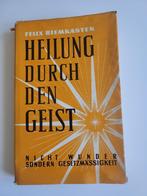 Heilung Durch den Geist Felix Riemkasten (1959), Ophalen of Verzenden, Gelezen, Europa overig