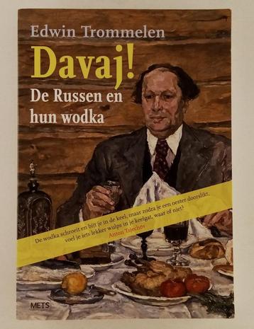 Trommelen, Edwin - Davaj! / De Russen en hun wodka beschikbaar voor biedingen