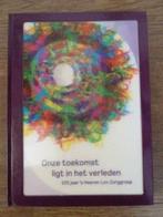 Onze toekomst ligt in het verleden, Ophalen of Verzenden, 20e eeuw of later, Nieuw