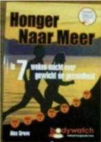 Honger Naar Meer (in 7 weken macht over gewicht én gezondhei, Boeken, Advies, Hulp en Training, Ophalen of Verzenden, Zo goed als nieuw