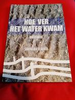 Hoe Ver Het Water Kwam * De ramp in Zeeland 1953, 19e eeuw, Ophalen of Verzenden, Sandra van de Vijver, Zo goed als nieuw