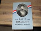 Louis Bonaparte koning van Holland door J.G. Kikkert, Ophalen of Verzenden, Zo goed als nieuw