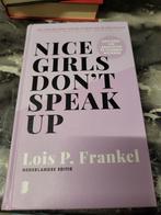 Nice Girls Don't Speak Up - Lois P. Frankel, Ophalen of Verzenden, Zo goed als nieuw, Lois P. Frankel