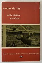 Onder de Lat - Eddy Pieters Graafland (1967), Ophalen of Verzenden