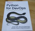 Python for DevOps Learn Ruthlessly Effective Automation, Boeken, Gelezen, Beta, Ophalen of Verzenden, HBO