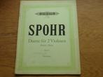 SPOHR - DUETTE VOOR 2 VIOLEN OPUS 3, Muziek en Instrumenten, Bladmuziek, Viool of Altviool, Gebruikt, Ophalen of Verzenden, Artiest of Componist