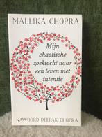 Mijn chaotische zoektocht naar een leven met intentie, Ophalen of Verzenden, Zo goed als nieuw, Mallika Chopra
