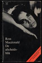 De afscheidsblik - Ross Macdonald, Boeken, Ophalen of Verzenden, Gelezen