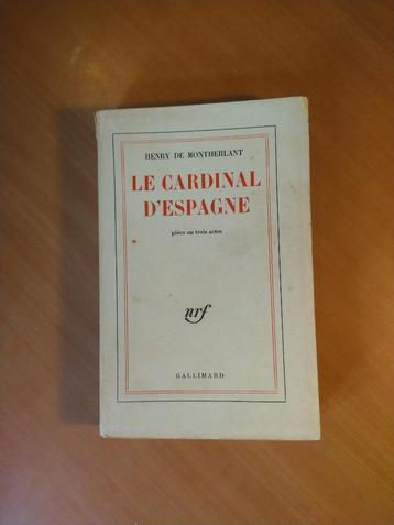 	 Henry de Montherlant - Le Cardinal D'Espagne beschikbaar voor biedingen
