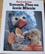 Het boek van Tommie, Pino en Ienie Mienie - Sesamstraat, Jongen of Meisje, Ophalen of Verzenden, Fictie algemeen, Zo goed als nieuw