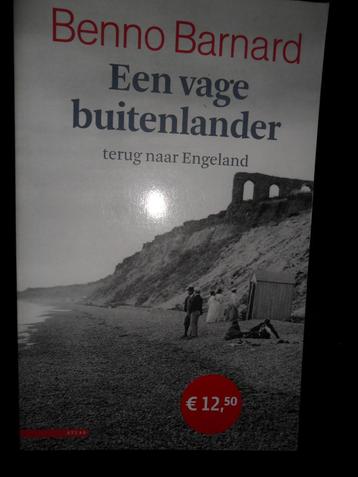 Een vage buitenlander terug naar Engeland : Benno Barnard beschikbaar voor biedingen