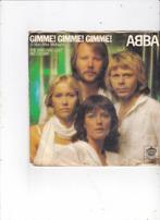 Single Abba - Gimme! Gimme!  Gimme!, Cd's en Dvd's, Vinyl Singles, Ophalen of Verzenden, Gebruikt, Pop