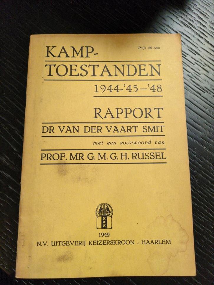 Kamp Toestanden 1944-'45-  Rapport uit 1949, Boeken, Oorlog en Militair, Gelezen, Tweede Wereldoorlog, Ophalen of Verzenden
