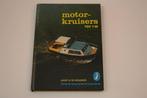 Motorkruisers tot 7 meter [1970] — Watersport, Ophalen of Verzenden, Gelezen, Tractor en Landbouw