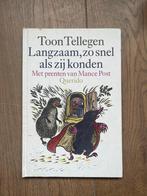 Langzaam, zo snel als zij konden - Tellegen/Post, Ophalen of Verzenden, Gelezen, Fictie algemeen