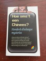 Hoe sms't een Chinees? - Mysteries, Ophalen of Verzenden, Zo goed als nieuw, Anekdotes en Observaties
