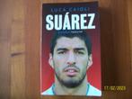 Suarez - Luca Caioli ( FC Groningen, Ajax), Verzenden, Zo goed als nieuw, Ajax, Boek of Tijdschrift