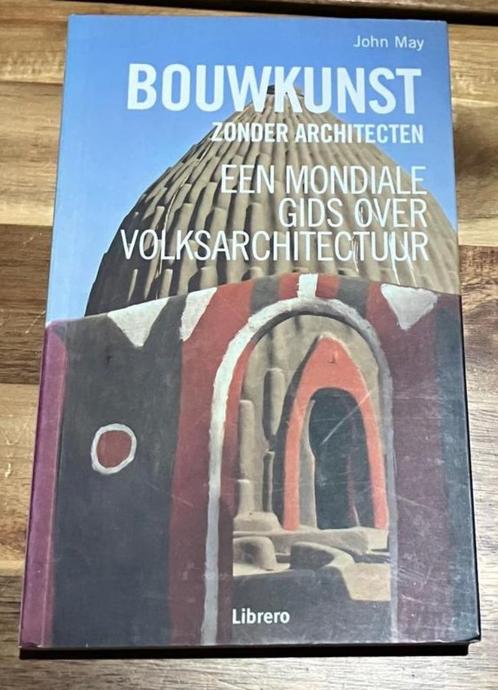 Bouwkunst Zonder Architecten, Boeken, Kunst en Cultuur | Architectuur, Zo goed als nieuw, Architecten, Ophalen of Verzenden