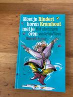 Rindert horen Kromhout - Sylvia Weve, Ophalen of Verzenden, Zo goed als nieuw, Fictie algemeen