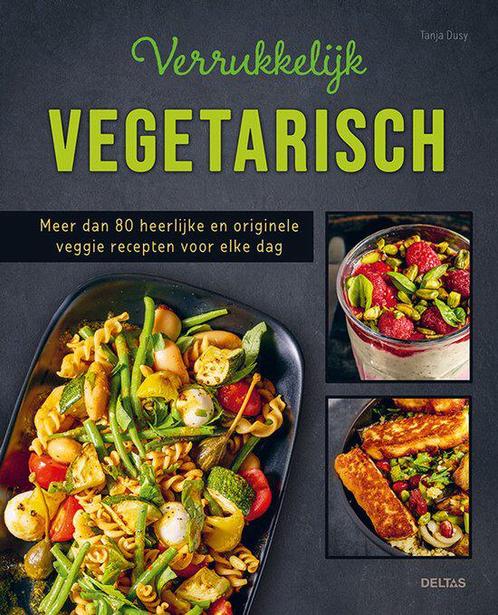 Tanja Dusy - Verrukkelijk vegetarisch, Boeken, Kookboeken, Nieuw, Vegetarisch, Ophalen of Verzenden