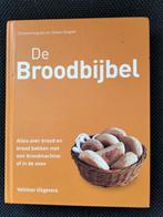 De broodbijbel, , alles over brood en brood bakken, Ophalen of Verzenden, Zo goed als nieuw