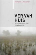 Margaret J Wheatley Ver van huis, Ophalen of Verzenden, Zo goed als nieuw, Boeddhisme